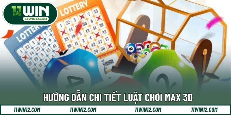 Hướng dẫn chi tiết luật chơi Max 3D