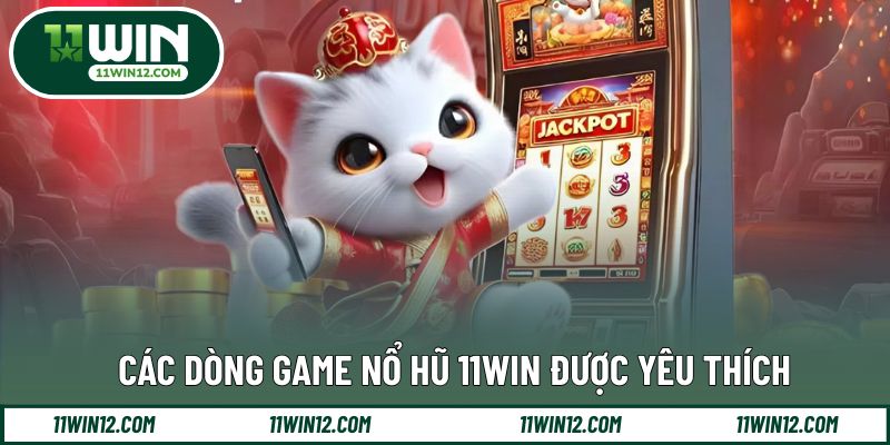 Những dòng game nổi bật đang được lựa chọn nhiều